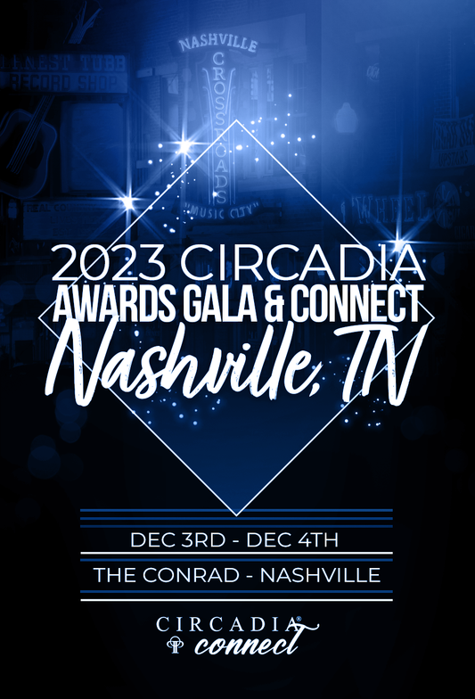 2023 Circadia Awards Gala & Circadia Connect